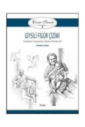 Çizim Sanatı Serisi 3 Giysili Figür Çizimi - 1