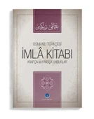 Osmanlıca İmla Kitabı Arapça ve Farsça Unsurlar - 1