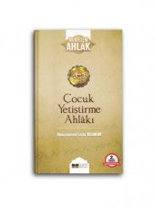 Çocuk Yetiştirme Ahlakı - Muhteşem Ahlak Serisi 3 - 1