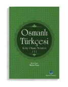 Osmanlı Türkçesi Kolay Okuma Metinleri 2 - 1