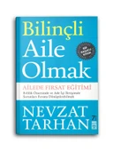 Bilinçli Aile Olmak - 1