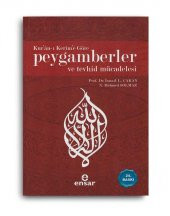 Kuran-ı Kerime Göre Peygamberler ve Tevhid Mücadelesi - 1