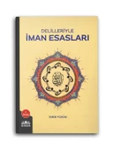 Delilleriyle İman Esasları - 1