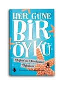Her Güne Bir Öykü 8 - Şefkat ve Merhamet Öyküleri - 1
