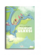 İyilikler Ülkesi - Mesneviden Hikayeler - 1