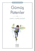 Gümüş Patenler - 1001 Çiçek Çocuk Klasikleri - 1
