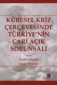 Küresel Kriz Çerçevesinde Türkiye'nin Cari Açık Sorunsalı - 1