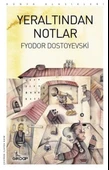 Yeraltından Notlar - 1