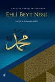 Emevi ve Abbasi İktidarında Ehli Beyt Nesli - 1