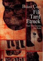 Fili Tarif Etmek   Özel Televizyona Beş Kala - 1