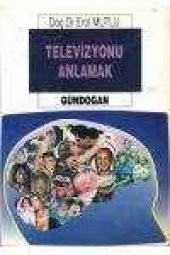 TELEVİZYONU ANLAMAK   /  Birinci Baskı - 1
