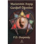 Mucizevinin Arayışı - Gurdjieff Öğretileri - 1