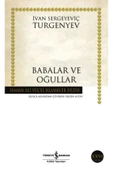 BABALAR VE OĞULLAR (K.KAPAK) / İ.TURGENYEV İŞ KÜLTÜR YAY. - 1