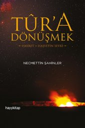 Hayykitap Tura Dönüşmek-hayret Ve Haşyetin Seyri thumbnail 2