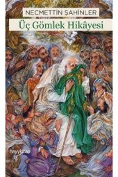 Hayykitap Üç Gömlek Hikayesi - Necmettin Şahinler - 1
