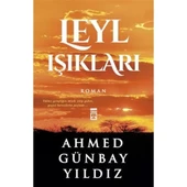 Leyl Işıkları - Ahmed Günbay Yıldız - Timaş - 1
