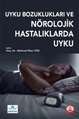 Uyku Bozuklukları ve Nörolojik Hastalarda Uyku - 1