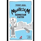 MUHTEŞEM KOMUTAN FATİH YUSUF ASAL ERDEM YAYIN - 1