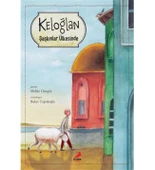 KELOĞLAN ŞAKINLAR ÜLKESİNDE CİLTLİ  ERDEM - 1