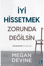 Iyi Hissetmek Zorunda Değilsin -megan Devine - 1