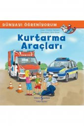 Kurtarma Araçları - Dünyayı Öğreniyorum - Christian Tielmann - - 1