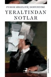 Yeraltından Notlar - 1
