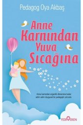 Anne Karnından Yuva Sıcağına - 1