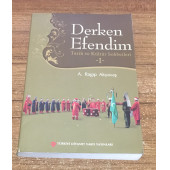 DERKEN EFENDİM Tarih ve Kültür Sohbetleri 1 ( İKİNCİ EL ÜRÜN ) - 1