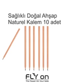Kaliteli Doğal Naturel Kurşun Kalem Ahşap Boyasız Sağlıklı 10 adet FLYON - 1