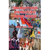 TÜRK MİLLİYETÇİLERİ İÇİN MİLLETLER VE HALKLAR MESELESİ - 1