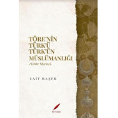 Törenin Türkü Türkün Müslümanlığı - 1