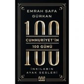Cumhuriyetin 100 Günü : İnkilabın Ayak Sesleri - 1