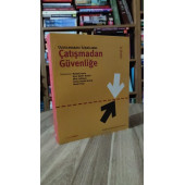 Uluslararası İlişkilerde Çatışmadan Güvenliğe - 1