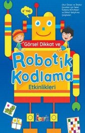 Görsel Dikkat Ve Robotik Kodlama Etkinlikleri Okul Öncesi - 1