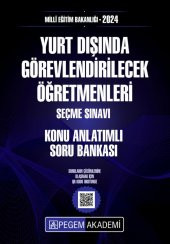2024 MEB Yurt Dışında Görevlendirilecek Öğretmenleri Seçme Sınavı Konu Anlatımlı Soru Bankası Pegem - 1