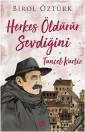 Herkes Öldürür Sevdiğini - Tuncel Kurtiz - 1