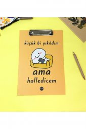 Küçük Bi Yıkıldım Ama Halledicem Tasarımlı Sekreterlik - 1