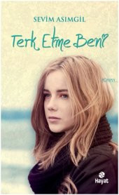 Terk Etme Beni - 1