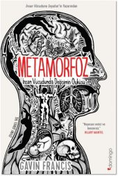 Metamorfoz: İnsan Vücudunda Değişimin Öyküsü - 1
