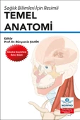 Sağlık Bilimleri İçin Resimli Temel Anatomi - 2