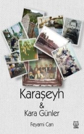 Karaşeyh ve Kara Günler - 1