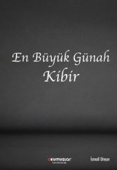 En Büyük Günah Kibir - 1