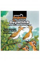 Duyarlılık - Yağmur Kuşları Ve Minik Kızın Öyküsü - 1