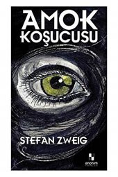 Amok Koşucusu / Stefan Zweig / / 9786053033059 - 1