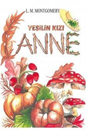 Yeşilin Kızı Anne / L. M. Montgomery / / 9786053034827 - 1