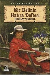 Bir Delinin Hatıra Defteri / Nikolay Vasilyeviç Gogol / / 9786051003115 - 1