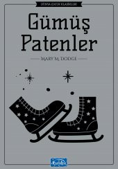 Gümüş Patenler- Dünya Çocuk Klasikleri - 1