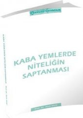 Kaba Yemlerde Niteliğin Saptanması Kitabı - 1