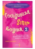 Yakamoz Yayınevi Çocuğunuza Sınır Koyma 2 - 1
