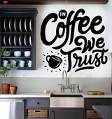 Kahve Barları Duvar Sticker Kahvede Cümle We Trust Cafe Kitchen İçecek Çıkartmaları - 1